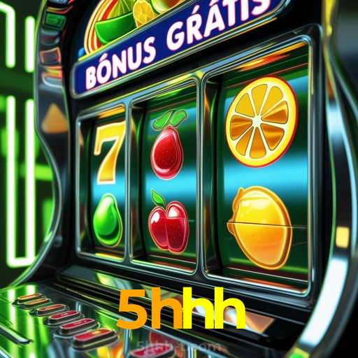 5hhh:Jogue slots, blackjack e aposte no futebol para diversão e vitórias!