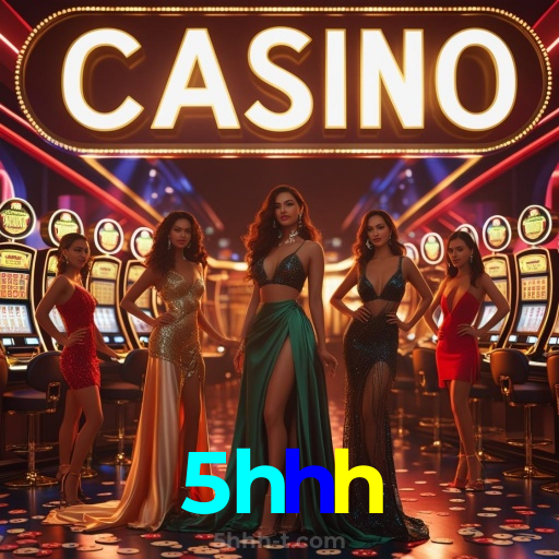 5hhh：Aposta no futebol e diversão garantida com jogos de cassino como roleta e blackjack!