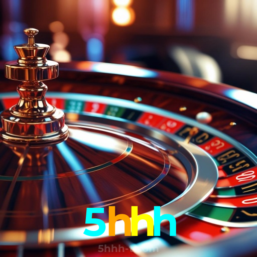 5hhh：O cassino online mais seguro para apostas no futebol e roleta!
